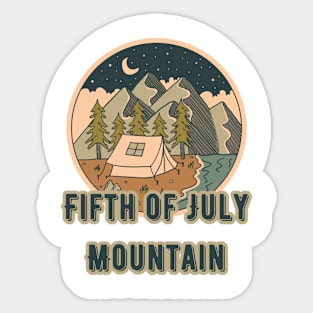 Fifth of July Mountain Sticker